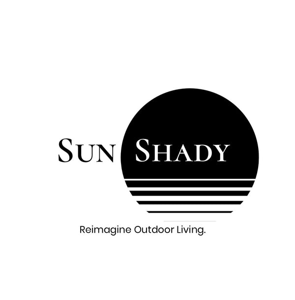 Sun Shady- Reimagine Outdoor Living.